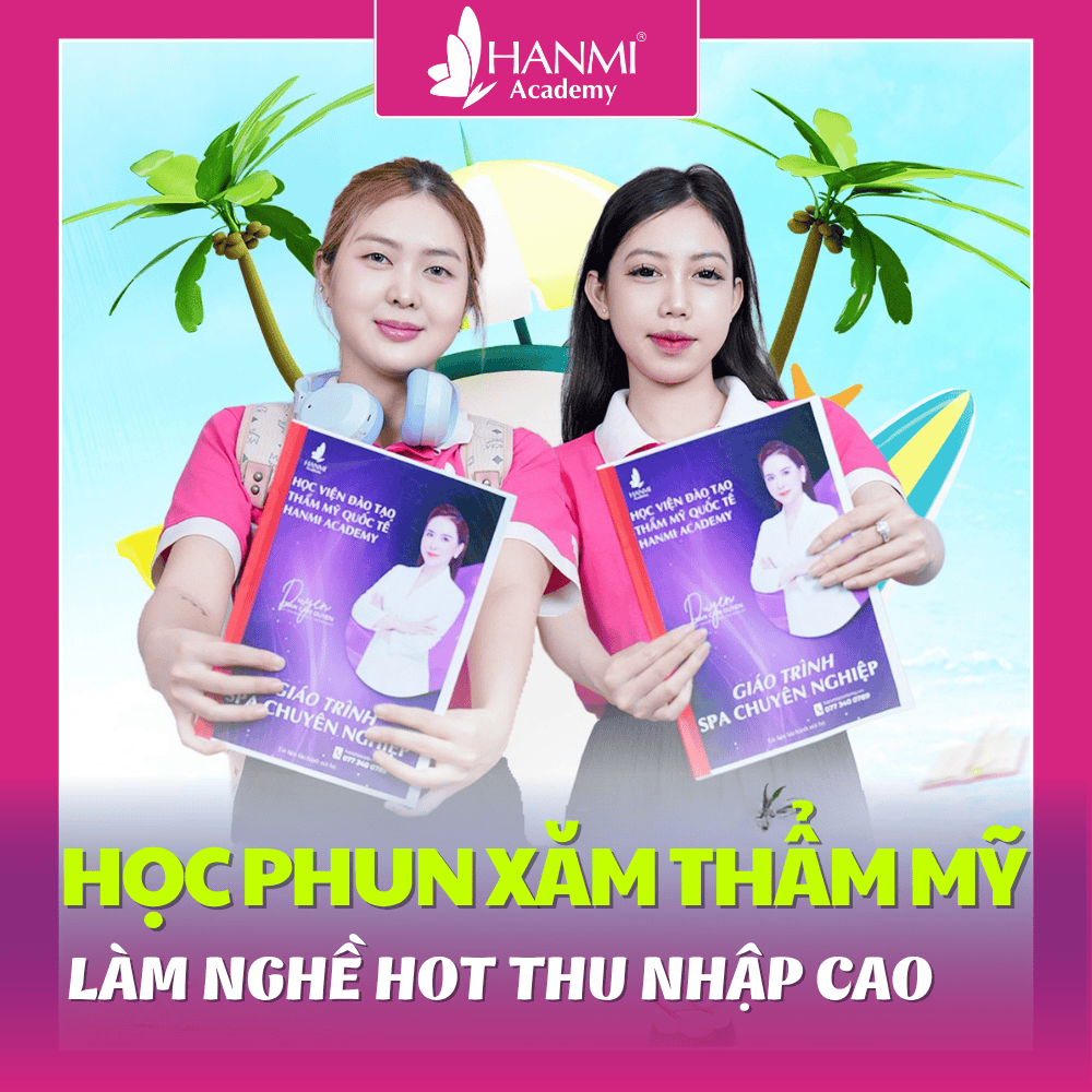 KHÓA HỌC PHUN XĂM THẨM MỸ CHUYÊN SÂU – LỰA CHỌN NGHỀ HOT 2025, DỄ HỌC, THU NHẬP CAO